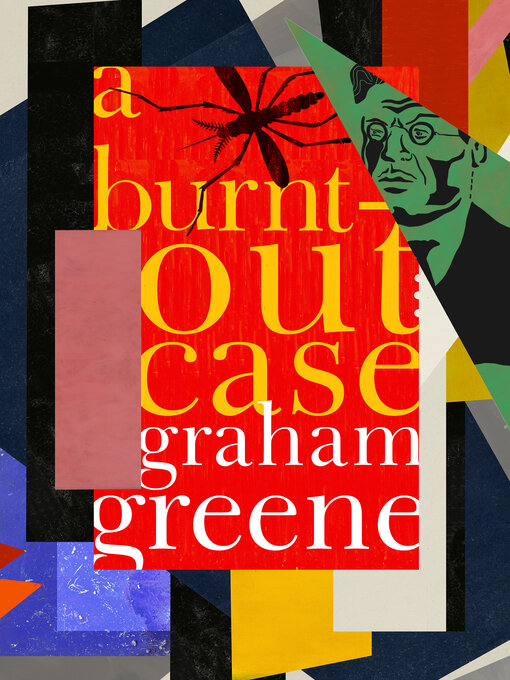 Title details for A Burnt-Out Case by Graham Greene - Available